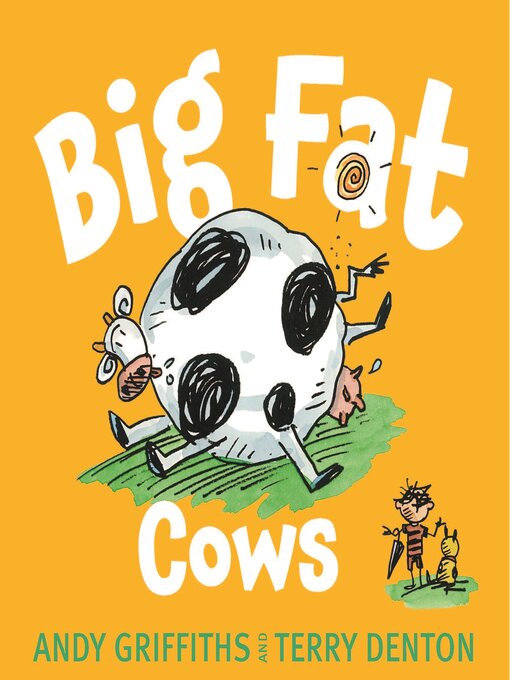 Title details for Big Fat Cows by Andy Griffiths - Wait list